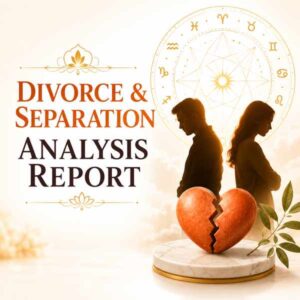 तलाक एवं अलगाव विश्लेषण रिपोर्ट | Divorce & Separation Analysis Report
