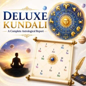 डीलक्स कुंडली रिपोर्ट | Deluxe Kundali Report