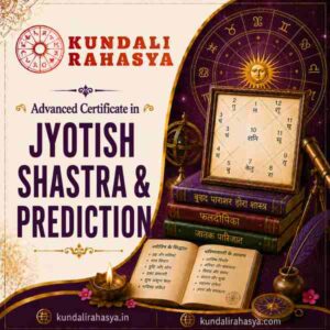 Advanced Certificate in Jyotish Shastra & Prediction
