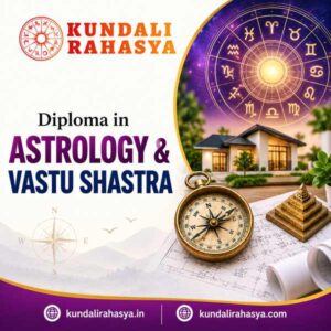 Diploma in Astrology & Vastu Shastra